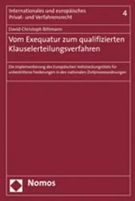 Vom Exequatur zum qualifizierten Klauselerteilungsverfahren