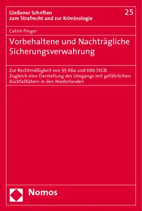 Vorbehaltene und Nachträgliche Sicherheitsverwahrung