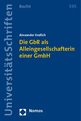 Die GbR als Alleingesellschafterin einer GmbH