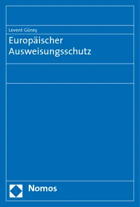 Europäischer Ausweisungsschutz