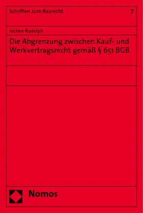 Die Abgrenzung zwischen Kauf- und Werkvertragsrecht gemäß § 651 BGB