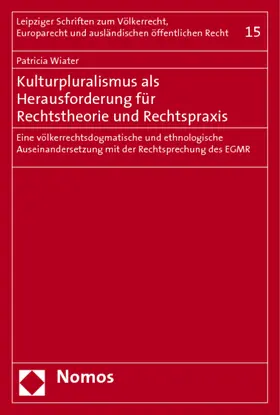 Kulturpluralismus als Herausforderung für Rechtstheorie und Rechtspraxis