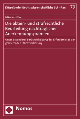 Die aktien- und strafrechtliche Beurteilung nachträglicher Anerkennungsprämien