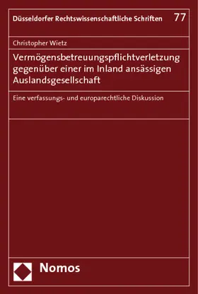 Vermögensbetreuungspflichtverletzung gegenüber einer im Inland ansässigen Auslandsgesellschaft