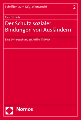 Der Schutz sozialer Bindungen von Ausländern