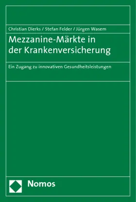 Mezzanine-Märkte in der Krankenversicherung