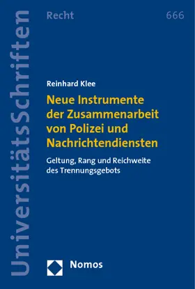 Neue Instrumente der Zusammenarbeit von Polizei und Nachrichtendiensten