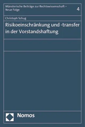 Risikoeinschränkung und -transfer in der Vorstandshaftung