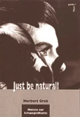 Just be natural!