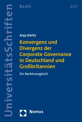 Konvergenz und Divergenz der Corporate Governance in Deutschland und Großbritannien