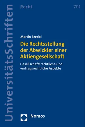 Die Rechtsstellung der Abwickler einer Aktiengesellschaft