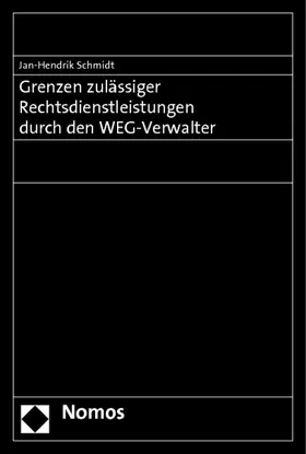 Grenzen zulässiger Rechtsdienstleistungen durch den WEG-Verwalter