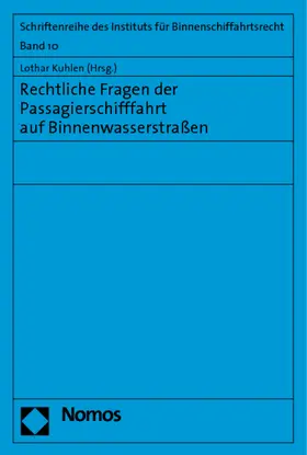 Rechtliche Fragen der Passagierschifffahrt auf Binnenwasserstraßen