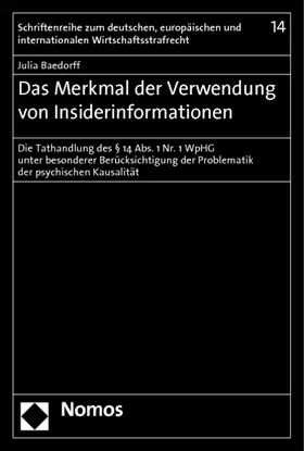 Das Merkmal der Verwendung von Insiderinformationen