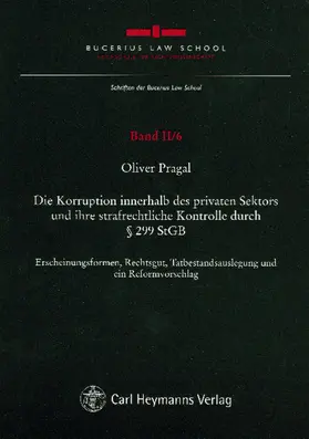 Die Korruption innerhalb des privaten Sektors und ihre strafrechtliche Kontrolle durch § 299 StGB