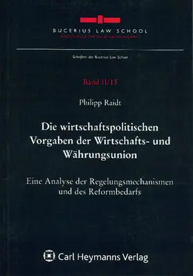 Die wirtschaftspolitischen Vorgaben der Wirtschafts- und Währungsunion
