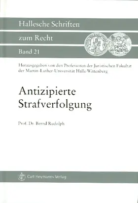 Antizipierte Strafverfolgung