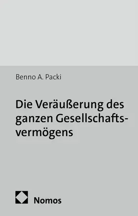 Die Veräußerung des ganzen Gesellschaftsvermögens