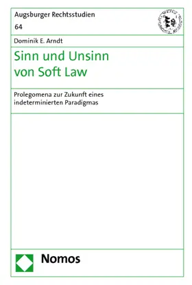 Sinn und Unsinn von Soft Law