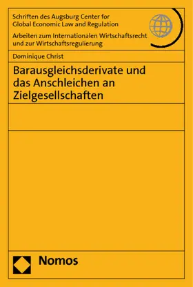 Barausgleichsderivate und das Anschleichen an Zielgesellschaften