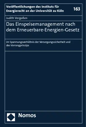 Das Einspeisemanagement nach dem Erneuerbare-Energien-Gesetz