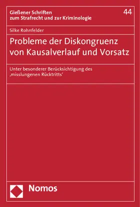 Probleme der Diskongruenz von Kausalverlauf und Vorsatz
