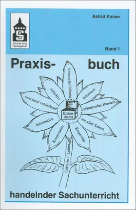 Praxisbuch handelnder Sachunterricht - Band 1
