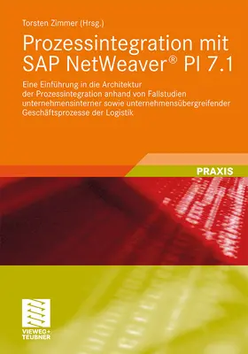 Prozessintegration mit SAP NetWeaver® PI 7.1