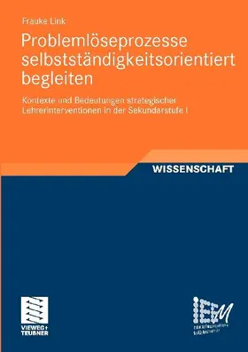 Problemlöseprozesse selbstständigkeitsorientiert begleiten