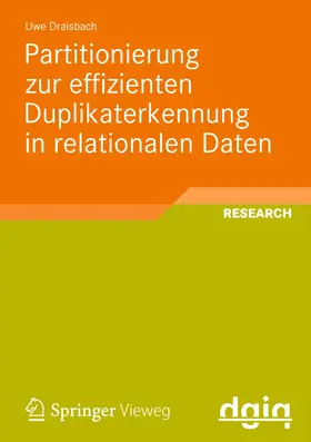 Partitionierung zur effizienten Duplikaterkennung in relationalen Daten