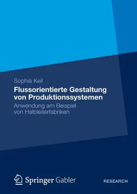 Flussorientierte Gestaltung von Produktionssystemen