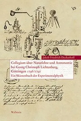 Collegium über Naturlehre und Astronomie bei Georg Christoph Lichtenberg, Göttingen 1796/1797