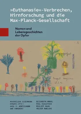 'Euthanasie'-Verbrechen, Hirnforschung und die Max-Planck-Gesellschaft