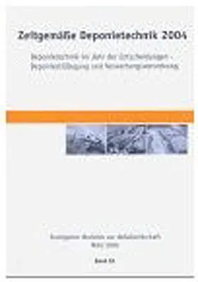 Zeitgemäße Deponietechnik 2004