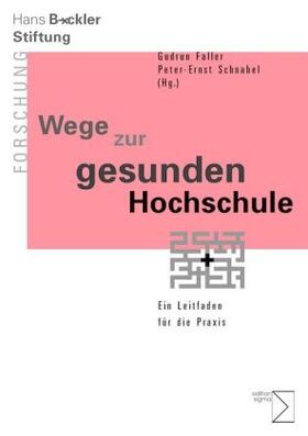 Wege zur gesunden Hochschule