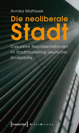 Die neoliberale Stadt