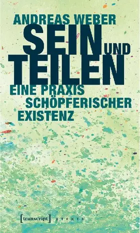 Sein und Teilen
