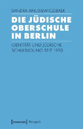 Die Jüdische Oberschule in Berlin