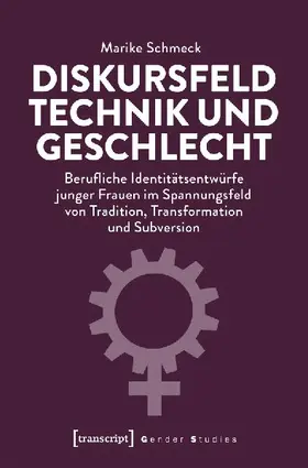 Diskursfeld Technik und Geschlecht