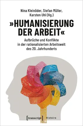 »Humanisierung der Arbeit«
