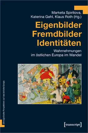 Eigenbilder – Fremdbilder – Identitäten