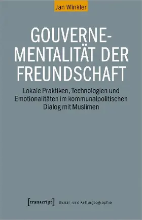 Gouvernementalität der Freundschaft