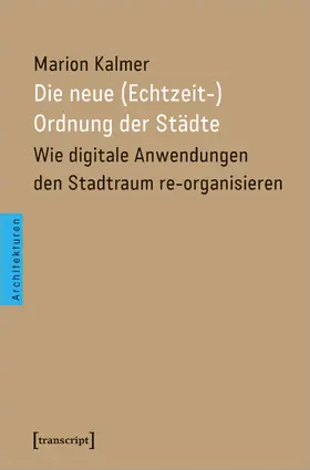 Die neue (Echtzeit-)Ordnung der Städte