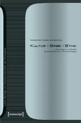 Kultur – Erbe – Ethik