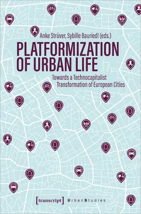 Platformization of Urban Life