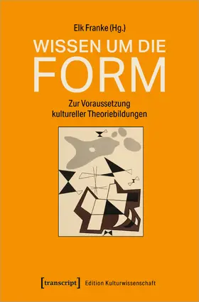 Wissen um die Form