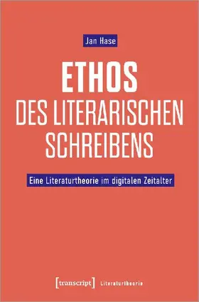 Ethos des literarischen Schreibens
