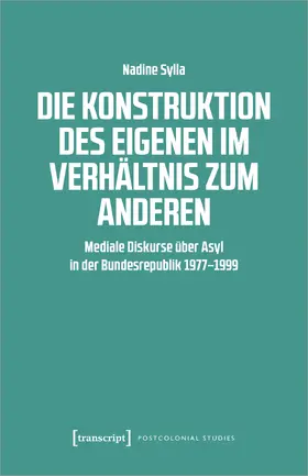 Die Konstruktion des Eigenen im Verhältnis zum Anderen