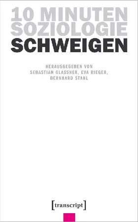 10 Minuten Soziologie: Schweigen