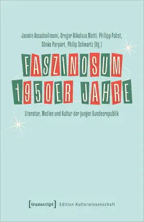 Faszinosum 1950er Jahre